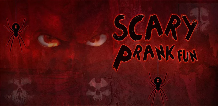 Scary Prank Fun